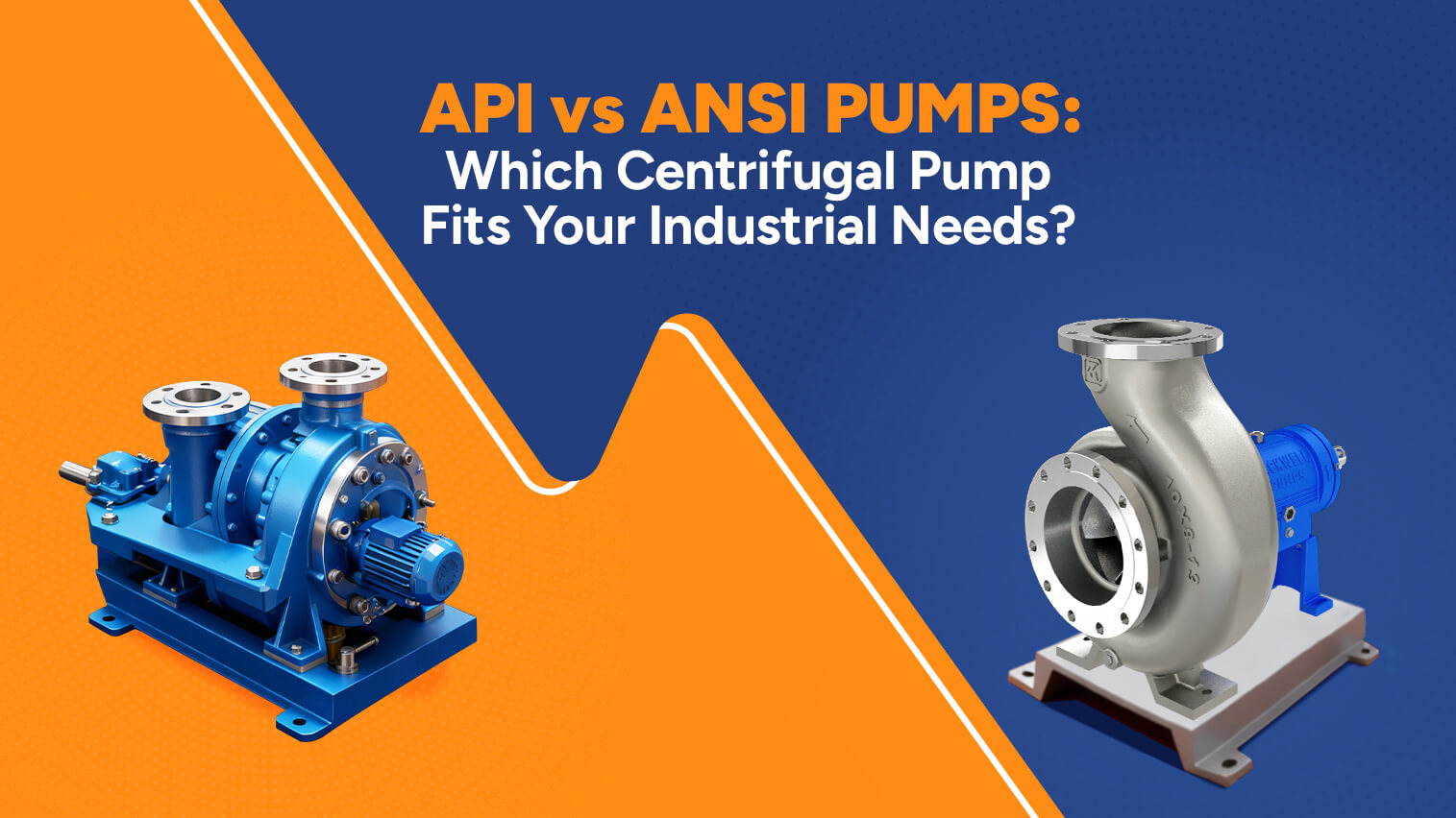 API vs ANSI Pumps: Which Centrifugal Pump Fits Your Industrial Needs?